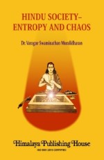 Hindu Society – Entropy and Chaos