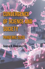 Convergence of Science and Society:Pandemic 2020