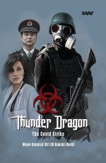 Thunder Dragon: The Covid Strike