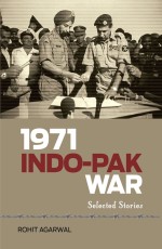 1971 Indo-Pak War (Selected Stories)