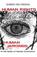HUMAN RIGHTS HUMAN WRONGS: In the Scale of Human Conscience