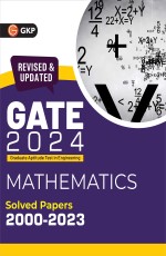 GATE 2024: Mathematics – Solved Papers 2000-2023 by GKP