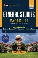 General Studies Paper II For UPSC Civil Services Main Examination 2nd Edition by D.V.K Rao
