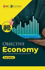 Objective Economy 2nd Edition (UPSC Civil Services Preliminary Examination) by GKP/Access