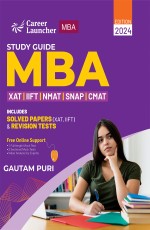 MBA 2023-24: Study Guide with Solved Papers + Revision Test (XAT | IIFT | NMAT | SNAP | CMAT) by Gautam Puri