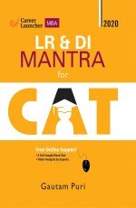 LR-DI Mantra for CAT 2020 by Gautam Puri