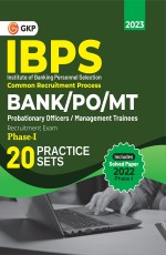 IBPS 2023: Bank / PO / MT Phase 1 – 20 Practice Sets by GKP