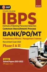 IBPS 2022: Bank PO / MT Phase 1 &amp; 2 – Guide by GKP