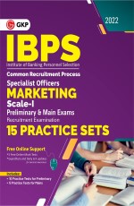 IBPS 2022 : Specialist Officers – Marketing Scale-1 (Preliminary &amp; Mains)- 15 Practice Sets by GKP