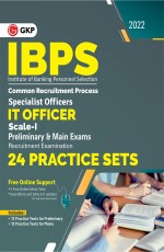 IBPS 2022 : Specialist Officers – IT Officer Scale-1 (Preliminary &amp; Mains) – 24 Practice Sets by GKP