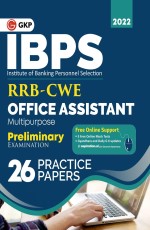 IBPS 2022 : RRB-CWE Office Assistant (Multipurpose) Preliminary -26 Practice Papers by GKP