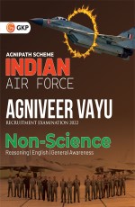 Agnipath Scheme – Indian Air Force : Agniveer Vayu – Non-Science Guide by GKP