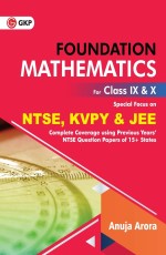 Foundation Mathematics for Class IX &amp; X by Anuja Arora