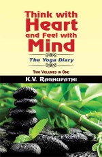 Think with Heart and Feel with Mind: The Yoga Diary