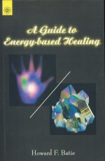 A Guide To Energy-Based Healing