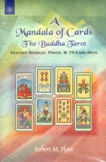 A Mandala of Cards The Buddha Tarot