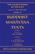 Buddhist Mahayana Texts (SBE Vol. 49): Buddhism