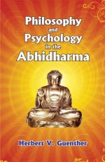 Philosophy and Psychology in the Abhidharma