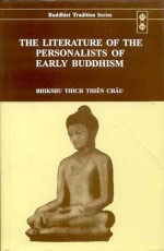 The Literature of the Personalists of Early Buddhism