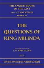The Questions of King Milinda (SBE Vol. 35)
