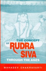 Concept of Rudra-Siva Through the Ages