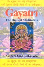 Gayatri: The Highest Meditation