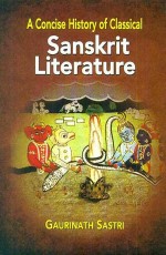 A Concise History of Classical Sanskrit Literature