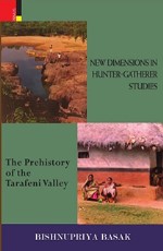 New Dimensions in Hunter-Gatherer Studies: The Prehistory of the Tarafeni Valley