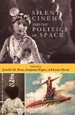 Silent Cinema and the Politics of Space