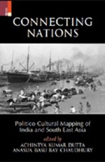 Connecting Nations: Politico-Cultural Mapping of India and South East Asia