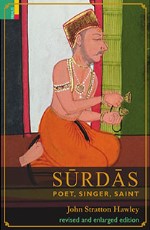 Surdas: Poet, Singer, Saint (Revised and Enlarged Edition)