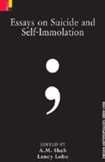 Essays on Suicide and Self Immolation