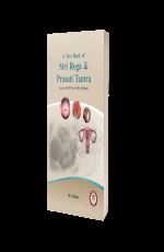 A Text book of Prasuti tantra and Stri roga vijnana