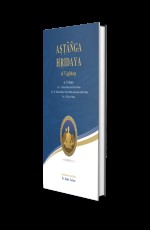 Ashtang Hridaya of Vagbhata Vol. - I (Sutra Sthana and sharira sthana)