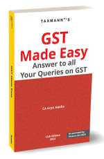 GST Made Easy – Answer to all Your Queries on GST
