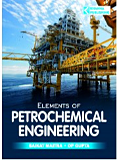 Elements of Petrochemical Engineering