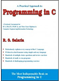 A Practical Approach to Programming in C