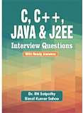 C, C++, JAVA &amp; J2EE Interview Questions (with ready Answers)