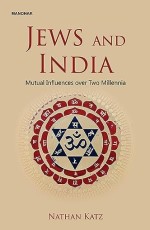 Jews and India: Mutual Influence over Two Millennia