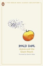 James and the Giant Peach (The Roald Dahl Classic Collection)