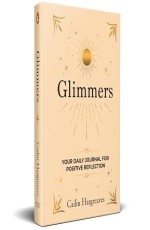GLIMMERS YOUR DAILY JOURNAL FOR POSITIV