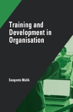 Training and Development in Organisation