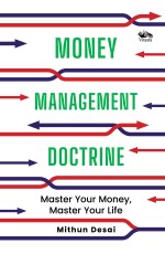 Money Management Doctrine: Master Your Money, Master Your Life