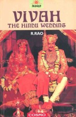 Vivah. The Hindu Wedding