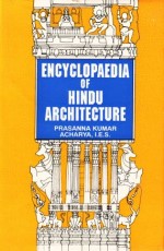 Encyclopaedia of Hindu Architecture
