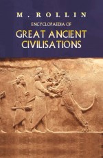Encyclopaedia of Great Ancient Civilizations