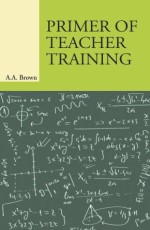 Primer of Teacher Training