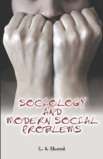 Sociology and Modern Social Problems
