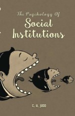 Psychology of Social Institutions