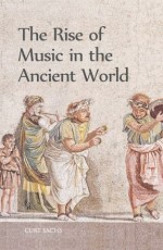 Rise of Music in the Ancient World